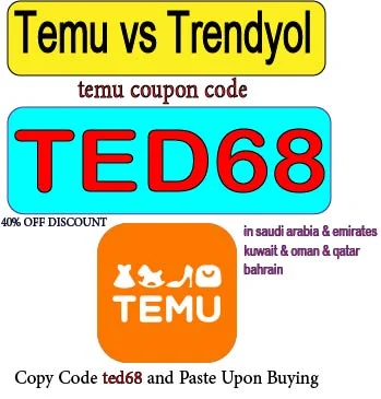 temu vs trendyol with temu coupon code for ksa & uae